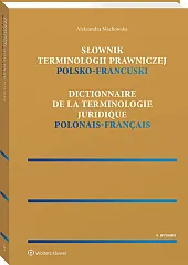 Słownik terminologii prawniczej. Polsko-francuski