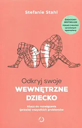 Odkryj swoje wewnętrzne dziecko